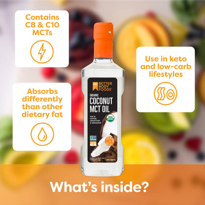 BetterBody Foods Organic Coconut MCT Oil - Energy Boosting- Keto-Friendly - C8 & C10 - Gluten Free - 16.9 oz